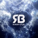Rameses B - Burden of Life (Original mix)