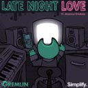 The Gremlin & Jessica Endara - Late Night Love (feat. Jessica Endara)