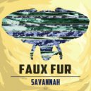 Faux Fur - When The Eyes Meet