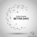 Carlos Suarez - Better Days