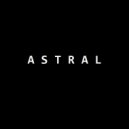 ASTRAL - Memories Don't Last