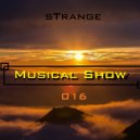 sTrange - Musical Show 016