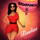 Sugarpunch - Flawless