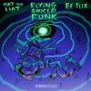 Mat Tha Hat & Re:Flex - Flying Saucer Funk