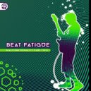 Beat Fatigue & Hennessey - Beat Fetish (Original Mix)