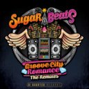 SugarBeats & JP & Veronica RockStar - Groove City Romance (feat. JP & Veronica RockStar) (Love & Light Remix)