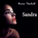 Roman Tkachoff - Sandra