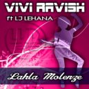 Vivi Ravish & LJ Lehana - Lahla Molenze (feat. LJ Lehana)