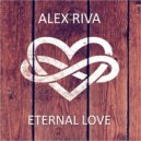 Alex Riva (Nevsky) - Eternal Love
