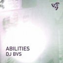 DJ BVS - Abilities