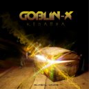 Goblin-X - Trancemutation