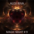 Alex Riva - Magic Night # 9