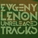 Evgeny Lenon - Running From Dome (Original Mix)