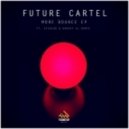 Future Cartel - More Bounce (Harvey Al Dante Edit)