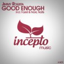 Jimmy Roqsta - Good Enough
