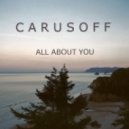 Carusoff - All About You