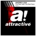 Andrey Exx - The Man With The Red Face