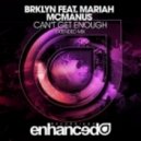 BRKLYN ft. Mariah McManus - Can't get enough