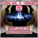Sugarhill Gang Vs. Funkanomics - Rapper's Delight 2016