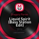 Gregory Porter - Liquid Spirit