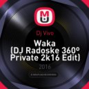 Dj Vivo - Waka