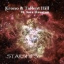 Krono & Tallent Hill Ft. Sara Houston - Starships