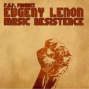 Evgeny Lenon - Music Rezistence