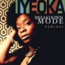 Iyeoka - Breakdown Mode (DJ Antonio Remix Extended)