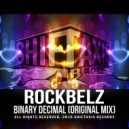 RockBelz - Binary Decimal