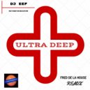 DJ EEF & Deep House Nation - Ultra Deep (feat. Deep House Nation)