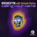 10Digits With Simone Denny - Calling Your Name
