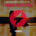 Soul Player & André Paiva & Natasha ONeil - I Need This Time (feat. Natasha ONeil)