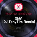 Arash feat. Snoop Dogg - OMG
