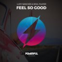 Ludy Sanches & Soul Player - Feel So Good