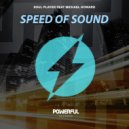 Soul Player & Michael Howard - Speed Of Sound (feat. Michael Howard)