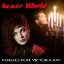 Pensees feat. V.Ray - Inner World (Original mix)
