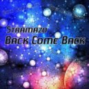 Stramazo - Back Come Back