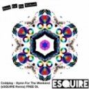 Coldplay Ft. Beyonce - Hymn For The Weekend