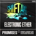 Electronic Ether & Bravura - Promises