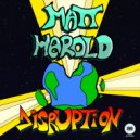 Matt Harold - Disruption