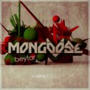 Mongoose - Plastic Soul