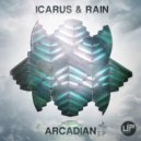 Icarus & Rain - Arcadian