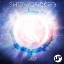Shipwrecked - Unfocused