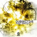 Dubsective - Snatch