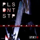 PLS DNT STP - Step Into The Night