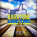 Baratone - Shut Ya Trap (Original Mix)