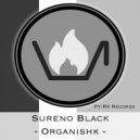 Sureno Black - Organishk