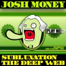 Josh Money - Subluxation (Korah And Raveforms Remix)