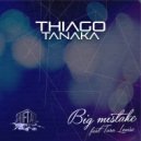 Thiago Tanaka & Tara Louise - Big Mistake (feat. Tara Louise)