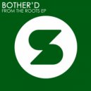 Bother\'d - Funk-U (Original Mix)
